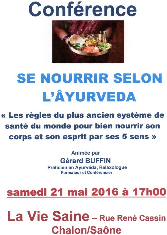 CONFERENCE VIE SAINE SE NOURRIR SELON L AYURVEDA MAI 2016